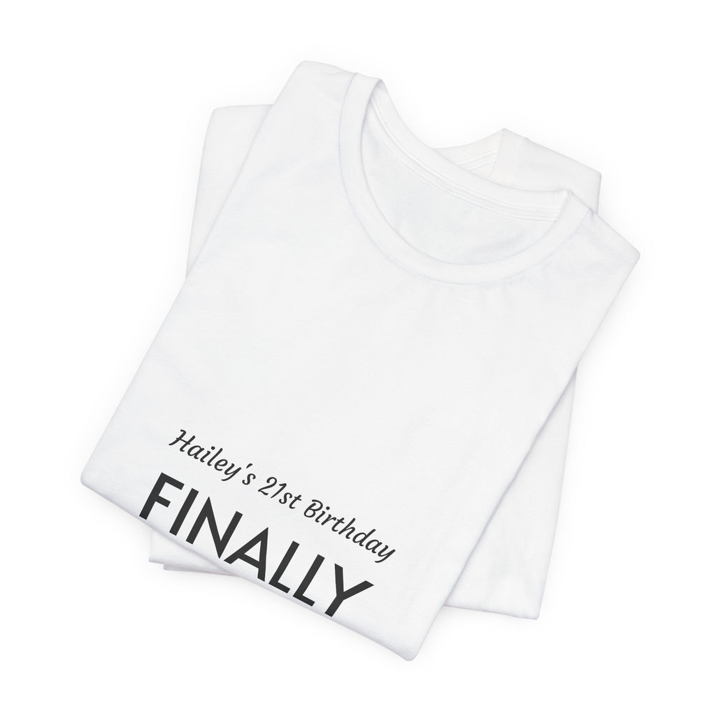 Finally Legal 21st Birthday Tee — Floral Butterfly Back Graphic T-Shirt