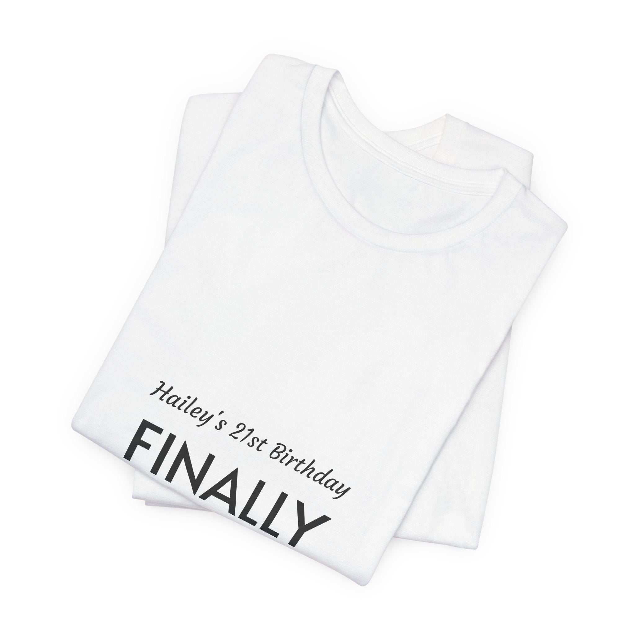 Finally Legal 21st Birthday Tee — Floral Butterfly Back Graphic T-Shirt