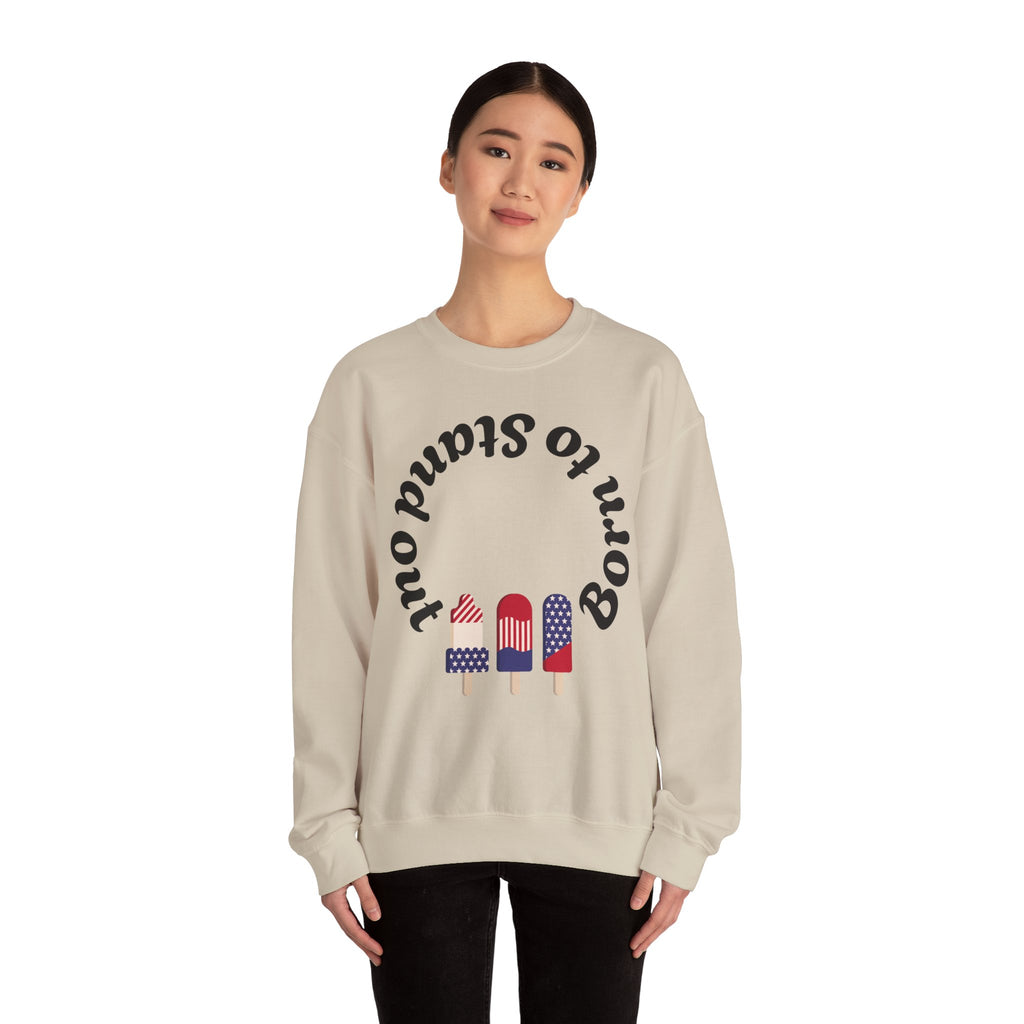 Crewneck Sweatshirt - "Born to Stand Out" Patriotic Popsicle Design with Back Heart