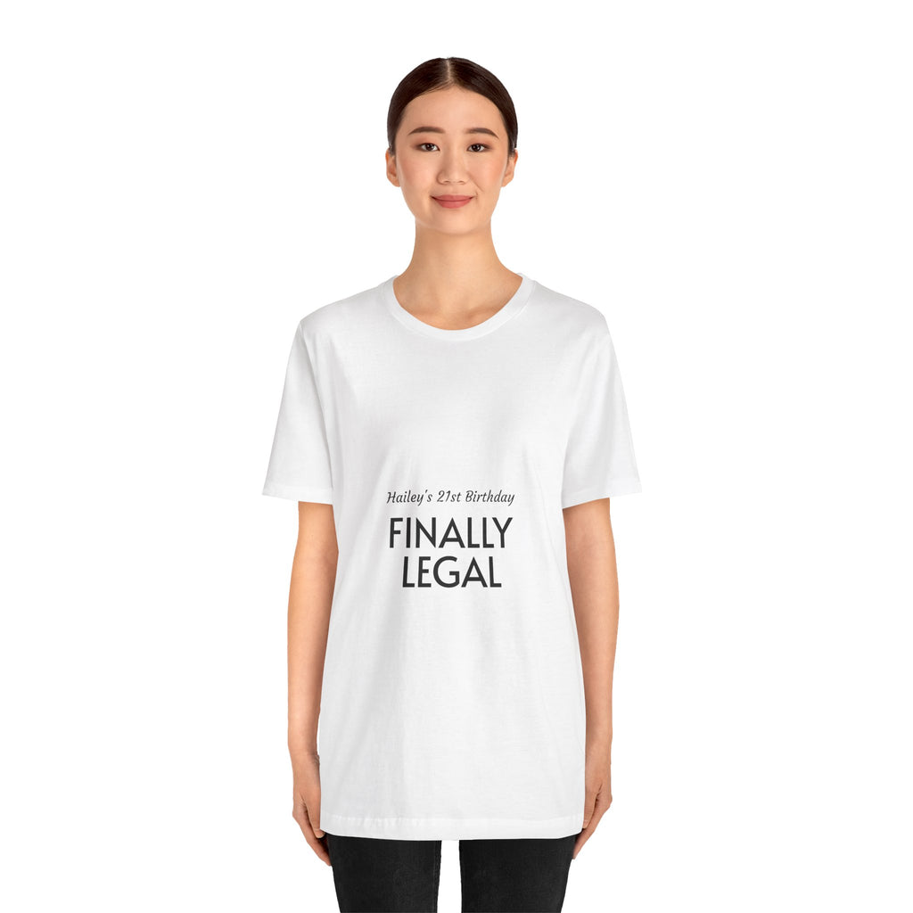 Finally Legal 21st Birthday Tee — Floral Butterfly Back Graphic T-Shirt