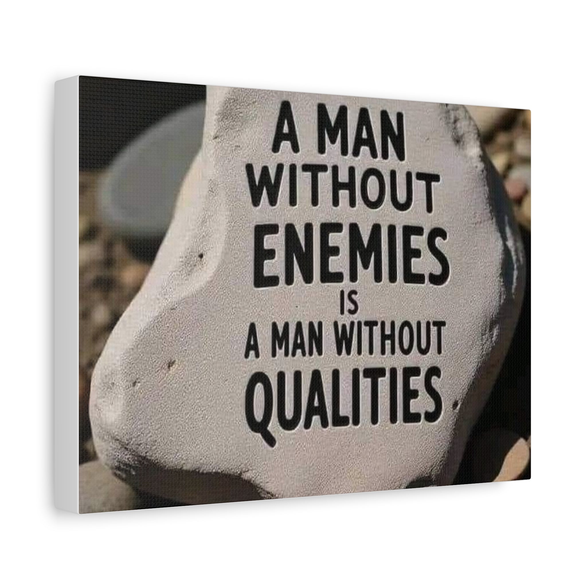 Canvas Wall Art – "A Man Without Enemies Is A Man Without Qualities" Motivational Quote