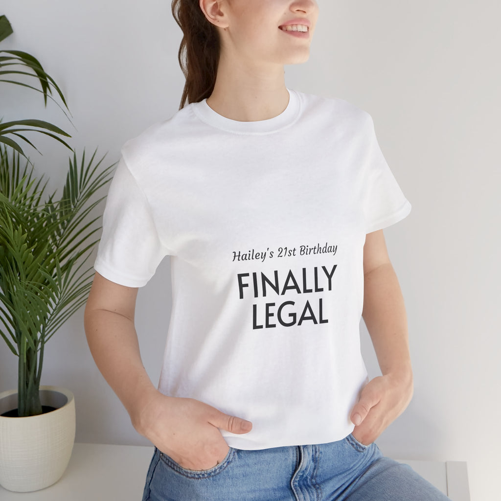 Finally Legal 21st Birthday Tee — Floral Butterfly Back Graphic T-Shirt