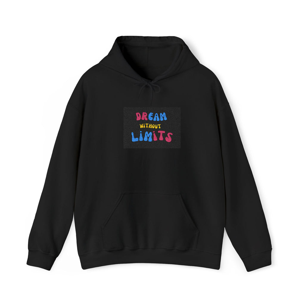 Dream Without Limits Hoodie — Colorful Inspiring Graphic Pullover