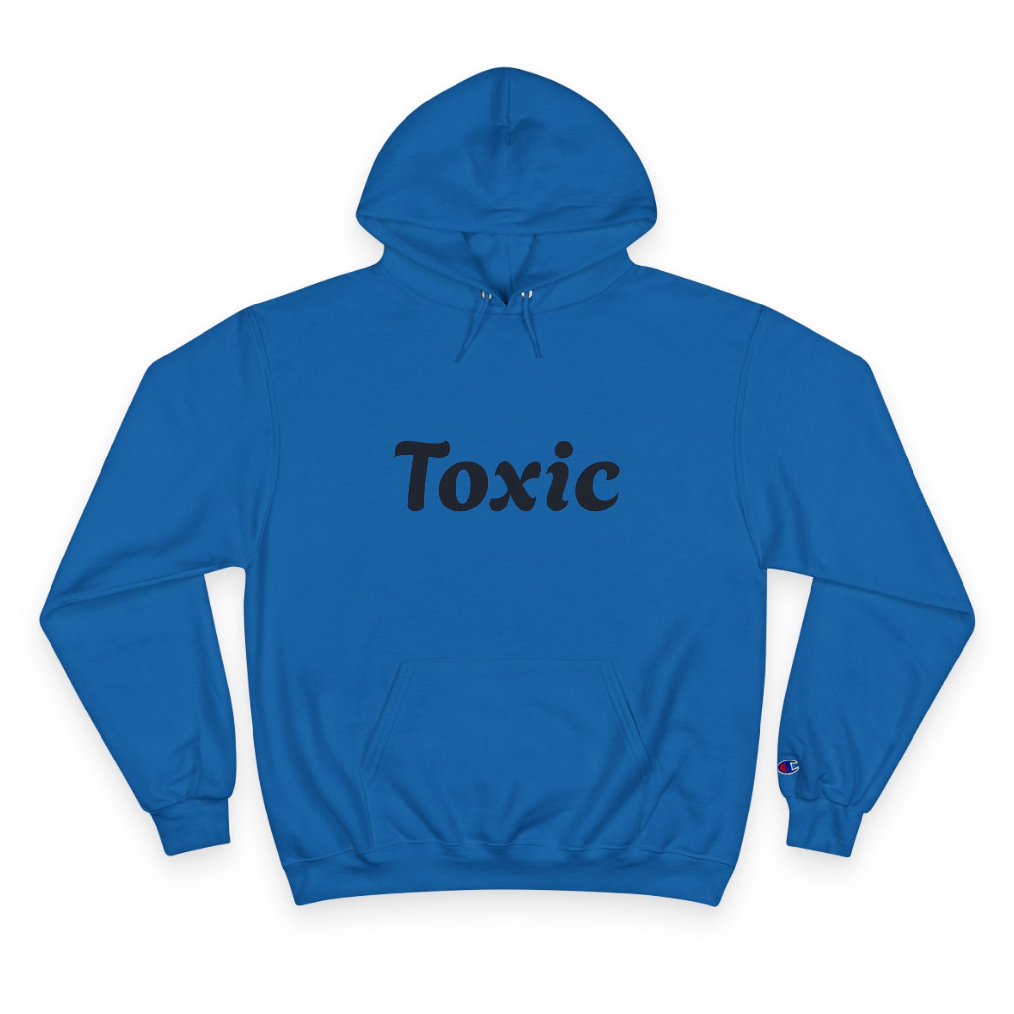 Graphic Hoodie - "Toxic" Front & "Do Epic Shit" Back Bold Text Streetwear